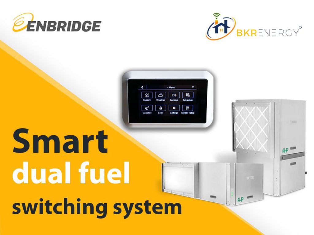 smart dual fuel switching system Enbridge - BKR Energy
